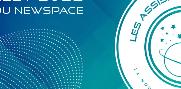 Assises Nationales du NewSpace 2022